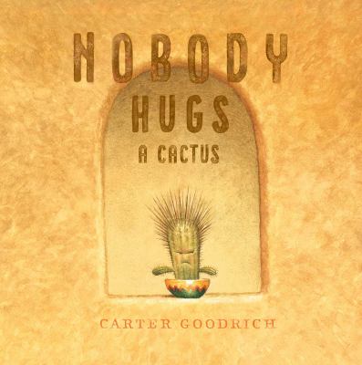 Link to Nobody Hugs a Cactus