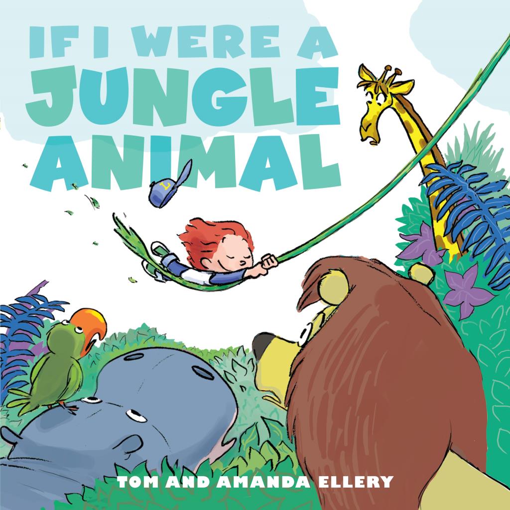 If I Were a Jungle Anmal by Amanda Ellery - Simon and Schuster