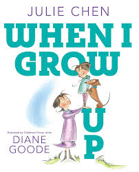 When I Grow Up by Julie Chen - Simon & Schuster