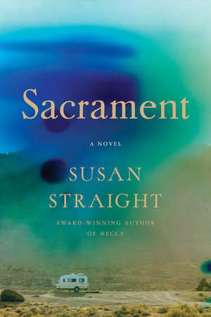 Sacrament_Susan Straight