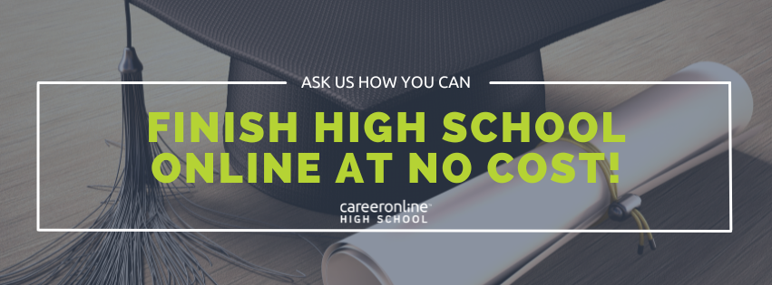 A graduation cap and rolled diploma on a wooden surface with a text overlay that reads: 'Ask us how you can finish high school online at no cost! Career Online High School.'